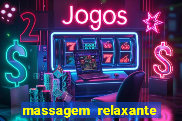 massagem relaxante em betim